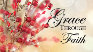 Grace Through Faith