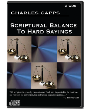 CD set cover titled 'Scriptural Balance to Hard Sayings' by Charles Capps with a balance scale design. cappsministries.com