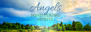   Capps Ministries Angels Ministering Spirits Banner 