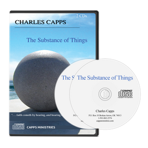 CD set with cover and disc titled 'The Substance of Things' by Charles Capps on a white background cappsministries.com
