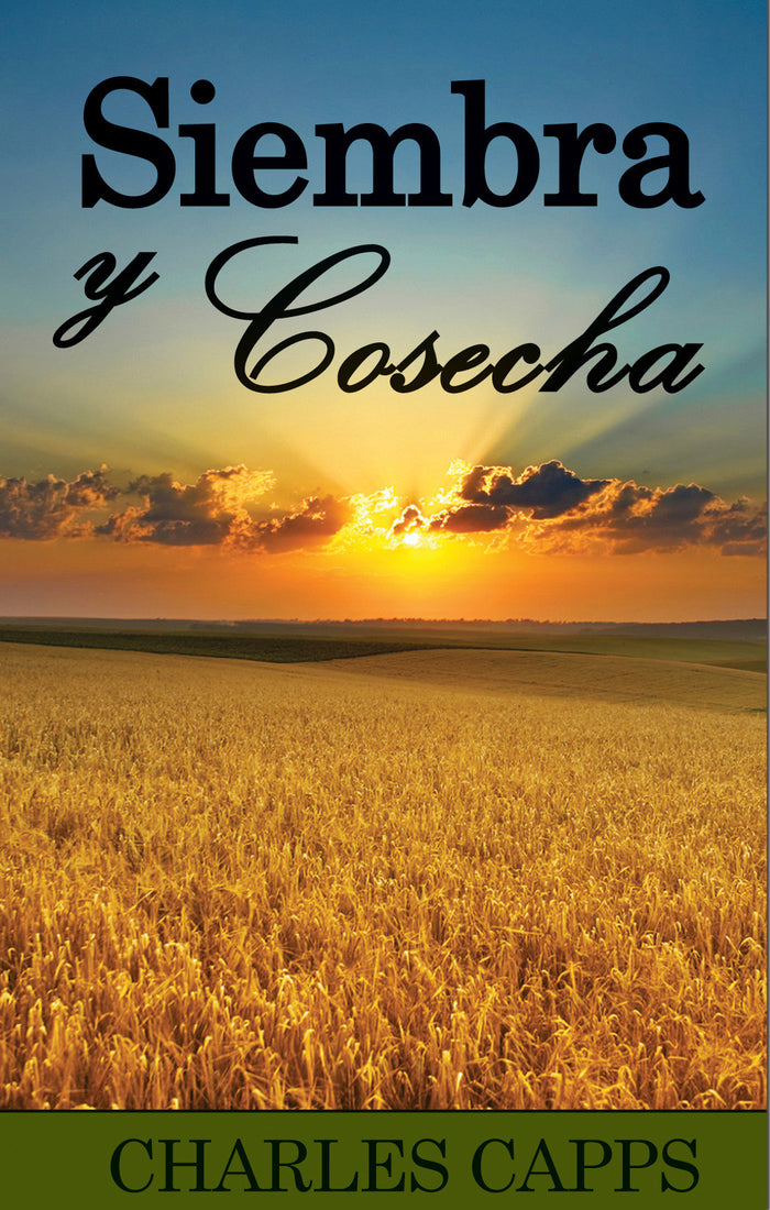Siembra Y Cosecha - Seedtime and Harvest