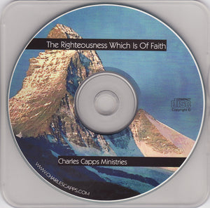 Charles Capps, The Righteousness Which is of Faith CD