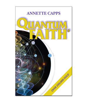 Annette Capps Quantum Faith Minibook Cover