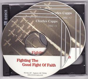 Charles Capps, Fighting the Good Fight of Faith CD