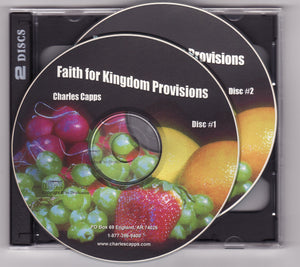 Charles Capps, Faith for Kingdom Provisions CD