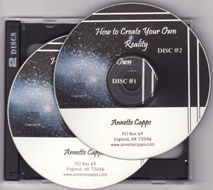 Annette Capps, How to Create Your Own Reality CD