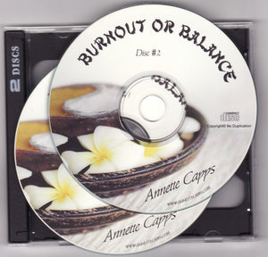Annette Capps, Burnout or Balance? CD