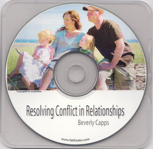 Beverly Capps, Resolving Conflict in Relationships, CD