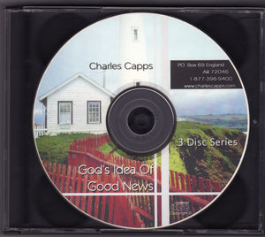 Charles Capps God's Idea of Good News CD