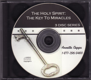 Annette Capps, The Holy Spirit - The Key to Miracles
