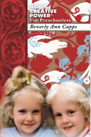 Beverly Capps God's Creative Power for Preschoolers Front Cover