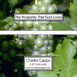 Charles Capps, The Prosperity That God Loves, MP3