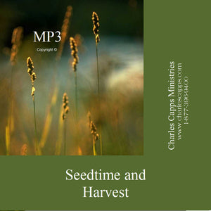 Charles Capps, Seedtime and Harvest MP3