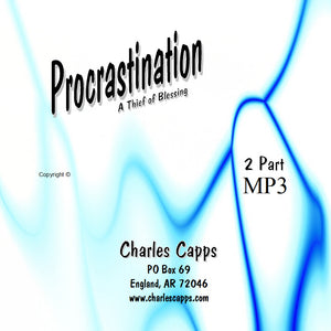 Charles Capps, Procrastination - A Thief of Blessing MP3