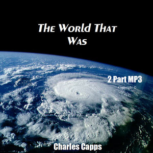 Charles Capps, The World That Was MP3