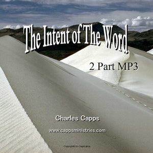 Charles Capps The Intent of The Word MP3