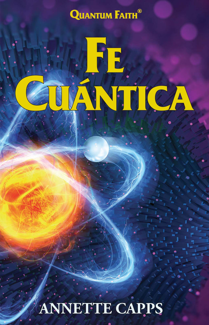 Fe Cuántica (Quantum Faith®)
