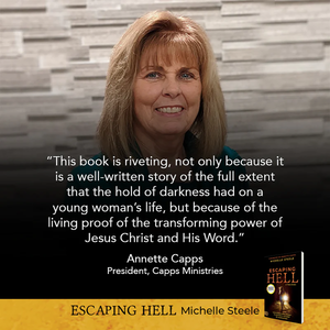 Escaping Hell Endorsement from Annette Capps