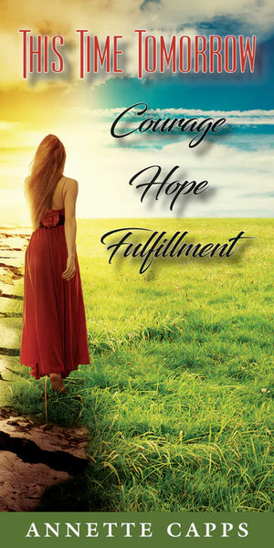 Capps Ministries This Time Tomorrow Pamphlet