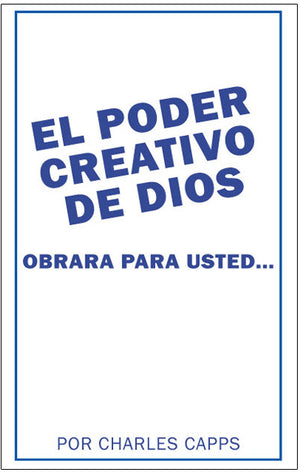 Charles Capps El Poder Creativo de Dios Obrara Para Usted Book Cover cappsministries.com