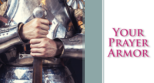 Your Prayer Armor by Charles Capps