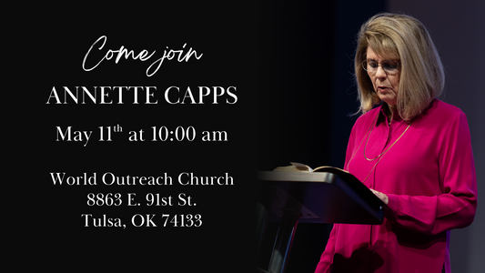 Annette Capps will be at WOC Tulsa May 11th, 2025