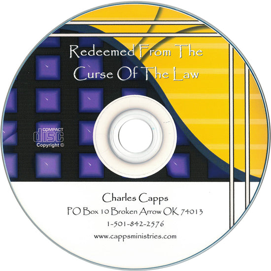 CD with colorful design with title, "Redeemed from the Curse of the Law" by Charles Capps cappsministries.com