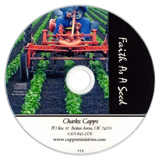 Charles Capps, Faith As A Seed CD