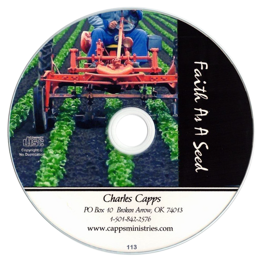 Charles Capps, Faith As A Seed CD