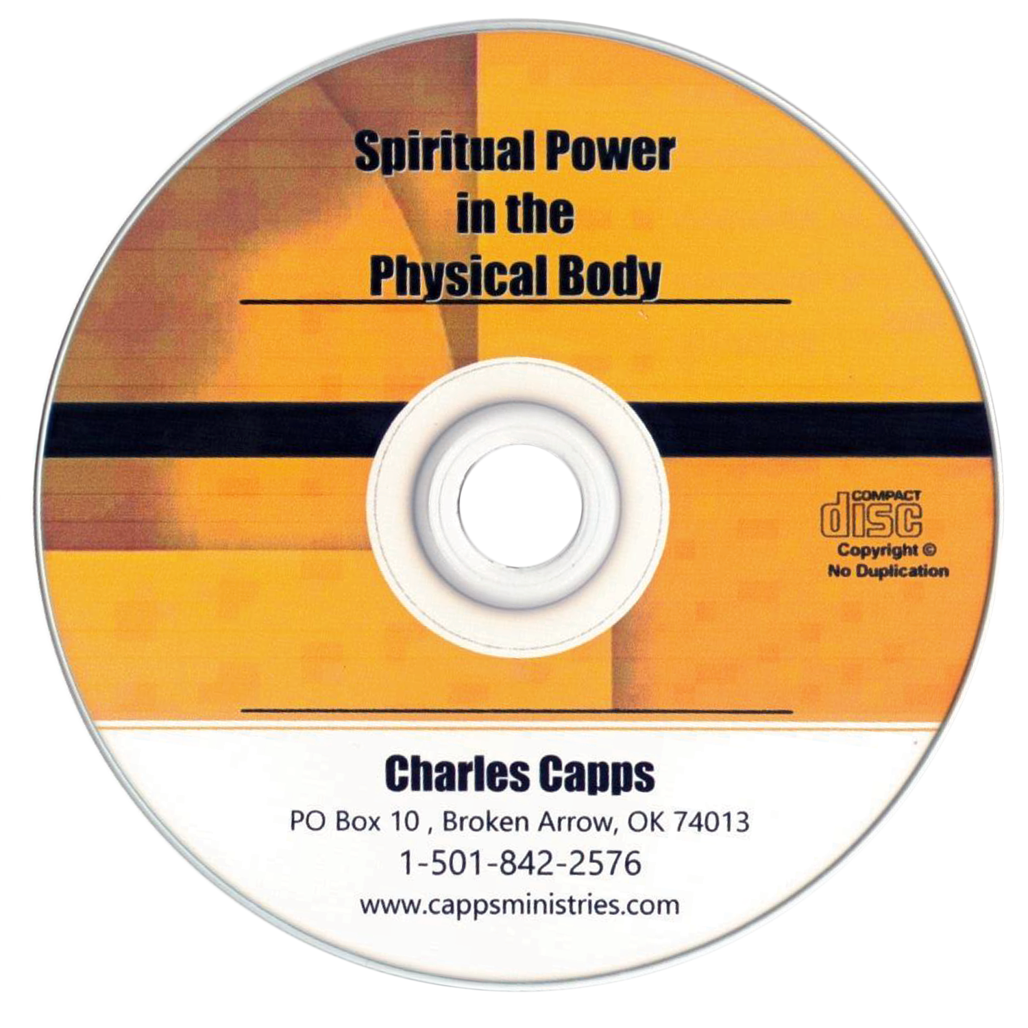 Charles Capps, Spiritual Power in the Physical Body CD
