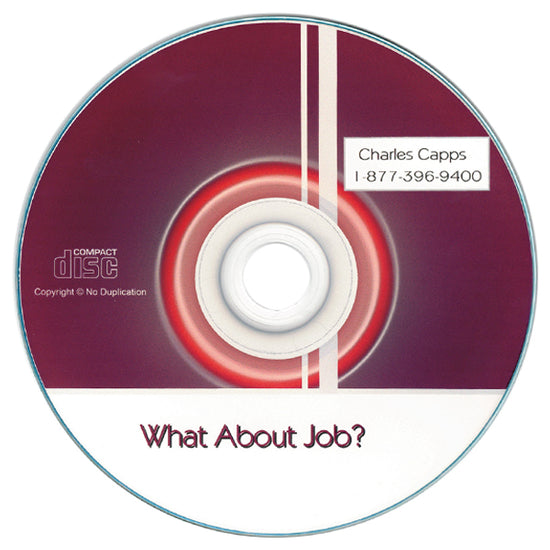 What about Job? Single CD by Charles Capps www.cappsministries.com