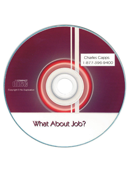 What about Job? Single CD by Charles Capps www.cappsministries.com