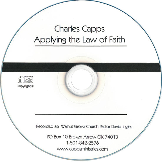 Applying the Law of Faith Single CD by Charles Capps www.cappsministries.com
