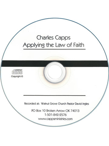 Applying the Law of Faith Single CD by Charles Capps www.cappsministries.com
