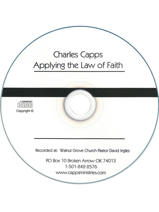 Applying the Law of Faith Single CD by Charles Capps www.cappsministries.com
