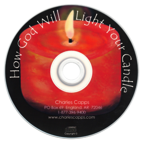 How God Will Light Your Candle CD by Charles Capps cappsministries.com