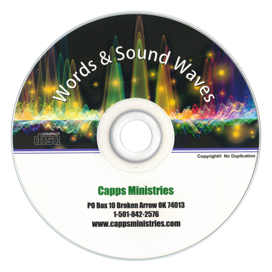 words and sound waves Single CD by Charles Capps cappsministries.com