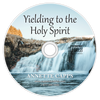 CD cover with waterfall and text 'Yielding to the Holy Spirit' by Annette Capps Cappsministries.com