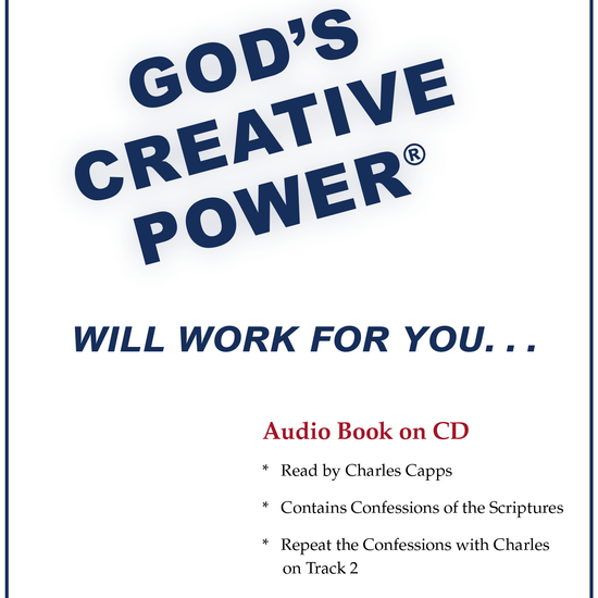God's Creative Power Will Work for You Audiobook by Charles Capps cappsministries.com