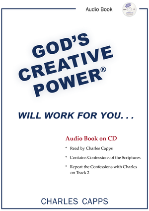 Charles Capps God's Creative Power Will Work For you Audio Book CD