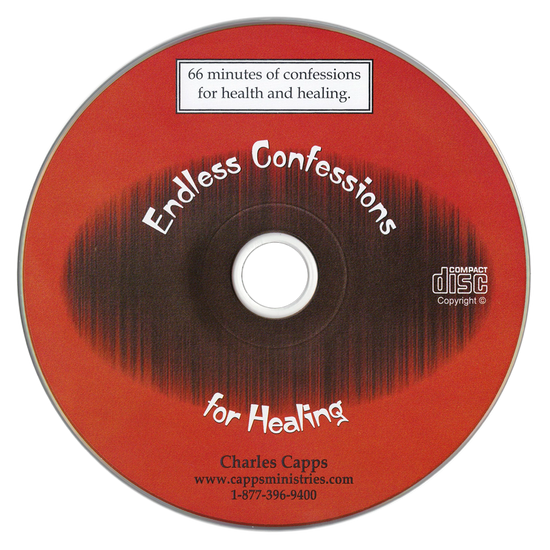 Endless Confessions for Healing by Charles Capps