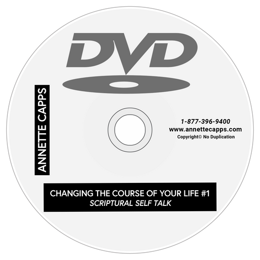 Annette Capps Changing the Course of Your Life #1 Scriptural Self Talk DVD cappsministries.com