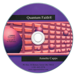 Annette Capps Quantum Faith live teaching CD