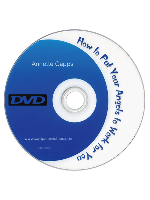 Annette Capps How to Put Your Angels to Work for You DVD cappsministries.com