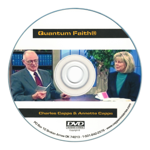 Quantum Faith DVD with Charles Capps and Annette Capps cappsministries.com