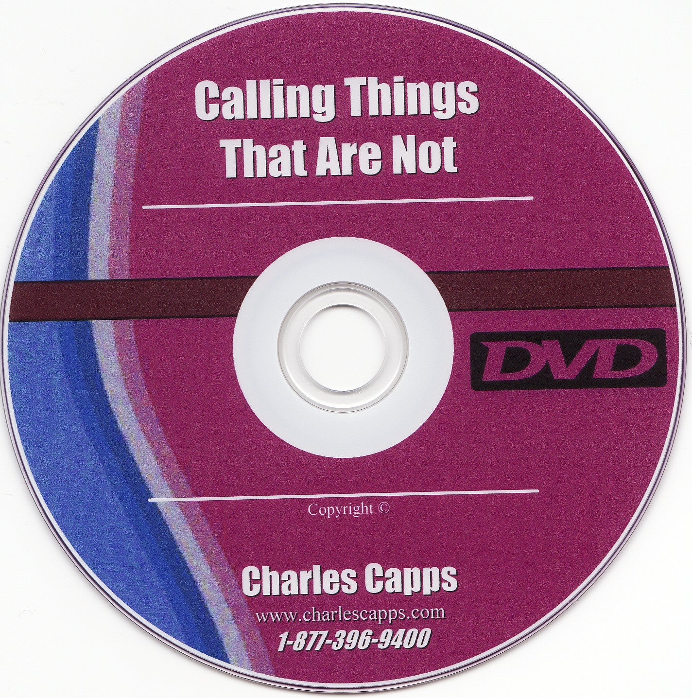 Charles Capps - Calling Things That are Not - DVD cappsministries.com