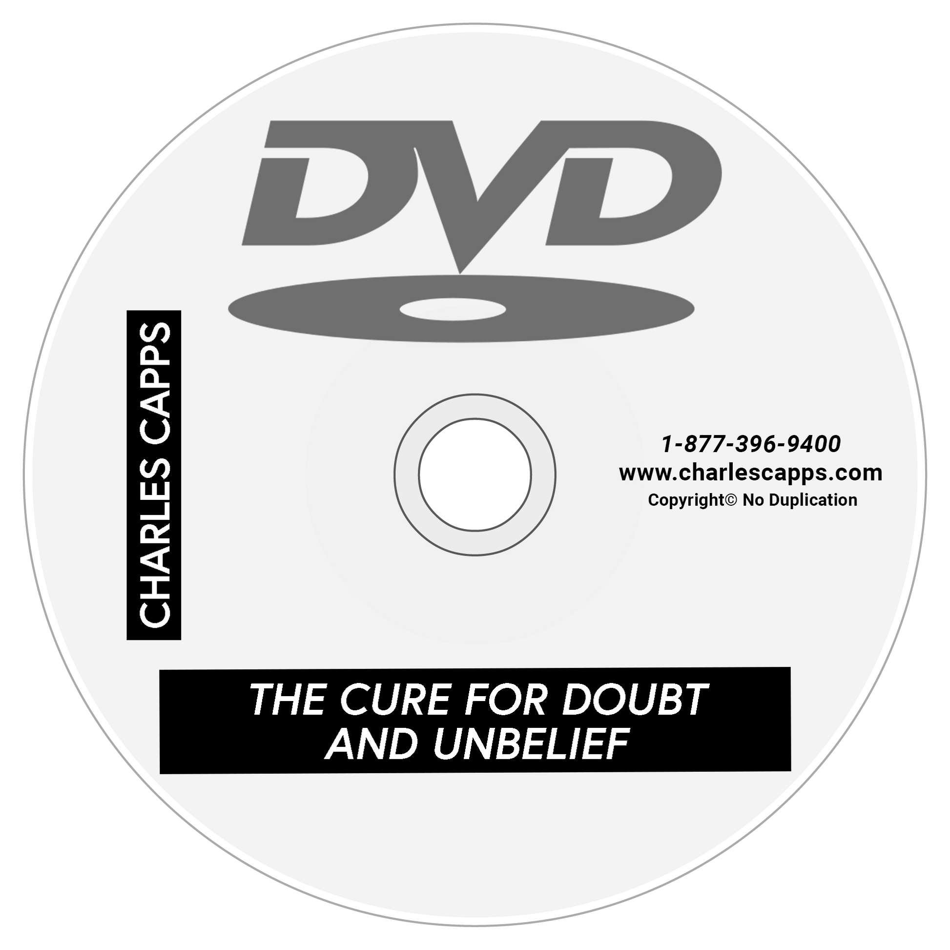 the cure for doubt and unbelief DVD cappsministries.com