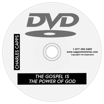 The Gospel is the Power of God DVD, with Charles Capps cappsministries.com