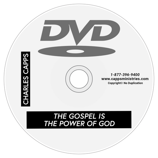 The Gospel is the Power of God DVD, with Charles Capps cappsministries.com