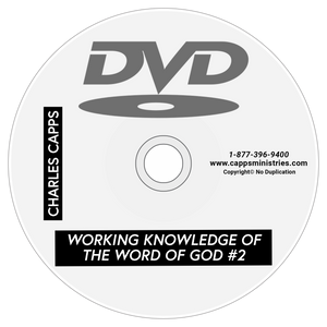 Working Knowledge of the Word of God #1  DVD by Charles Capps
